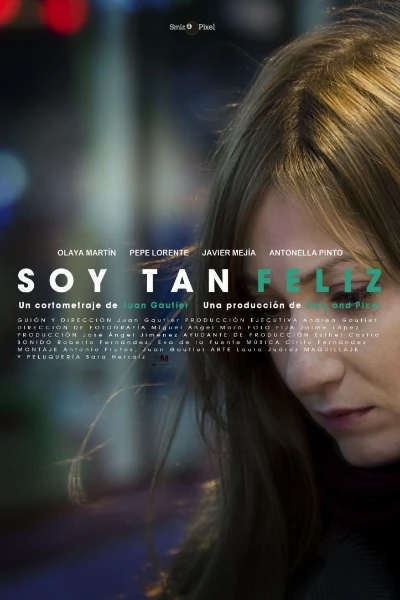 Soy tan feliz